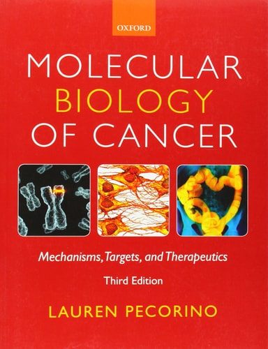 Molecular Biology of Cancer Mechanisms, Targets, and Therapeutics cover