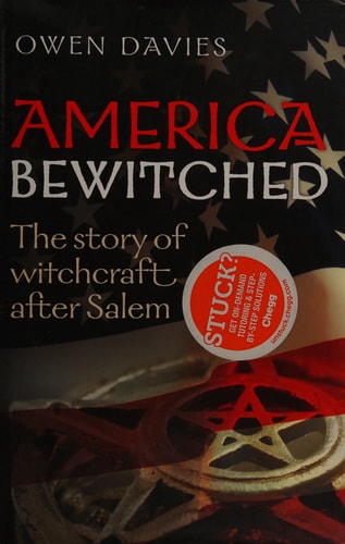 America Bewitched The Story of Witchcraft After Salem cover