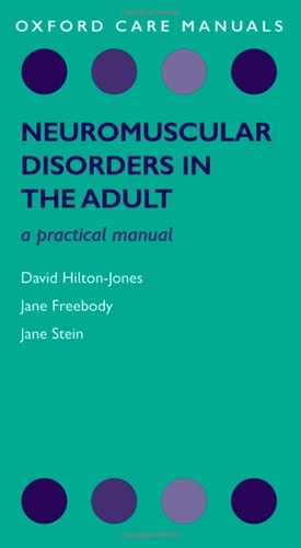 Neuromuscular Disorders in the Adult A Practical Manual cover
