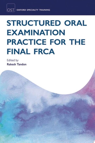 Structured Oral Examination Practice for the Final FRCA cover
