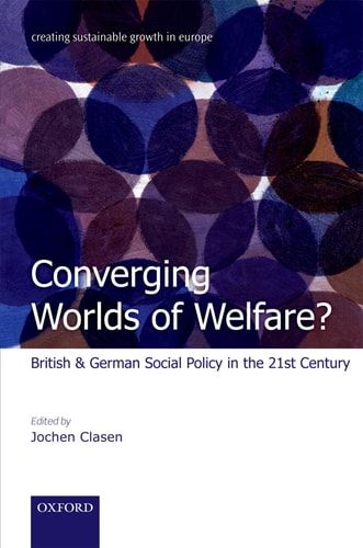 Converging Worlds of Welfare? British and German Social Policy in the 21st Century cover