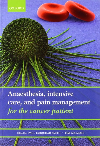 Anaesthesia, Intensive Care, and Pain Management for the Cancer Patient cover