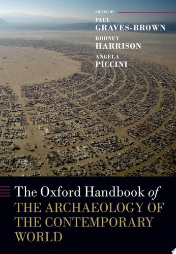 The Oxford Handbook of the Archaeology of the Contemporary World cover