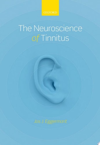 The Neuroscience of Tinnitus cover