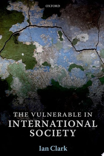 The Vulnerable in International Society cover