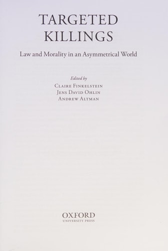 Targeted Killings Law and Morality in an Asymmetrical World cover