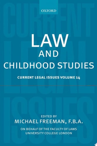 Law and Childhood Studies Current Legal Issues Volume 14 cover