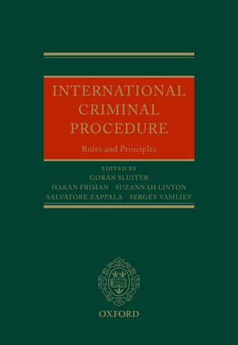 International Criminal Procedure Principles and Rules cover