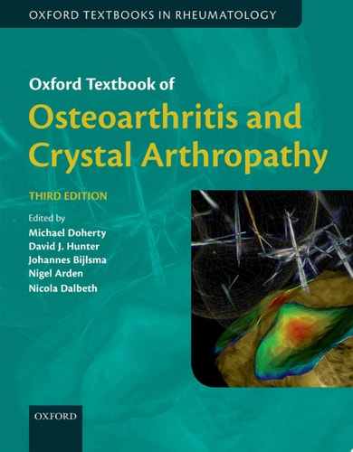 Oxford Textbook of Osteoarthritis and Crystal Arthropathy, Third Edition cover