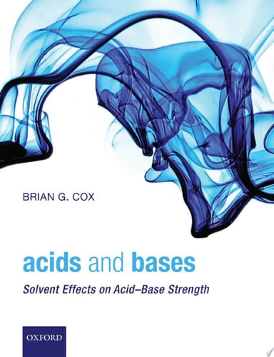 Acids and Bases Solvent Effects on Acid-Base Strength cover