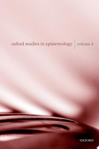 Oxford Studies in Epistemology Volume 4 cover
