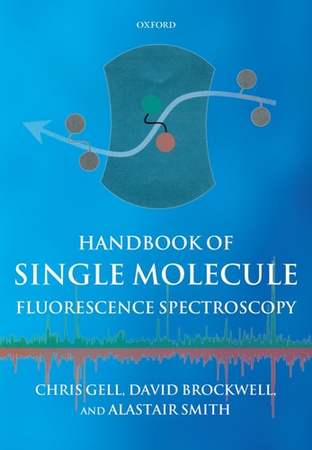 Handbook of Single Molecule Fluorescence Spectroscopy cover