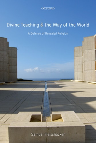 Divine Teaching and the Way of the World A Defense of Revealed Religion cover