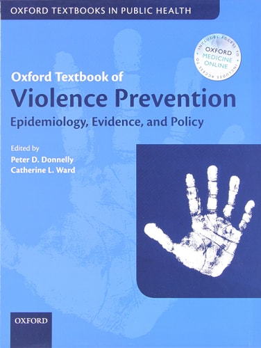 Oxford Textbook of Violence Prevention Epidemiology, Evidence, and Policy cover