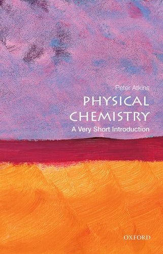 Physical Chemistry A Very Short Introduction cover