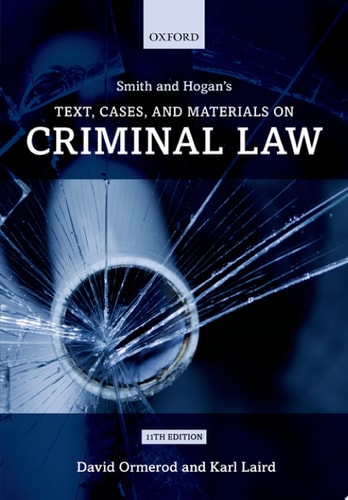 Smith and Hogan Criminal Law: Text and Materials cover