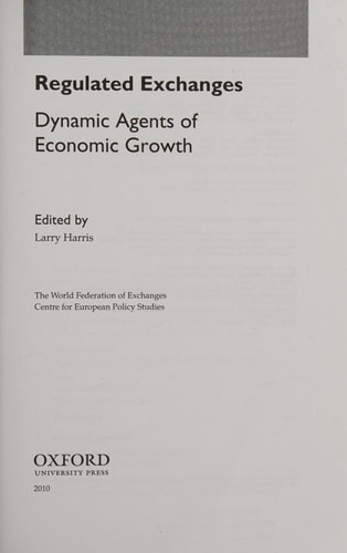 Regulated Exchanges Dynamic Agents of Economic Growth cover