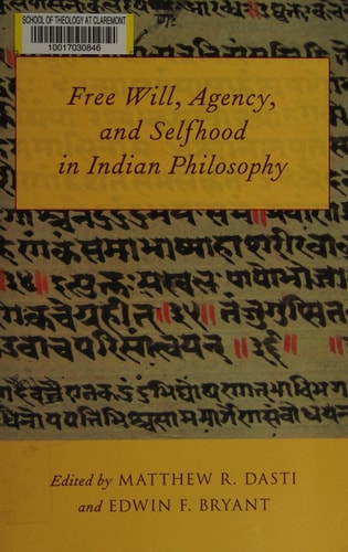 Free Will, Agency, and Selfhood in Indian Philosophy cover