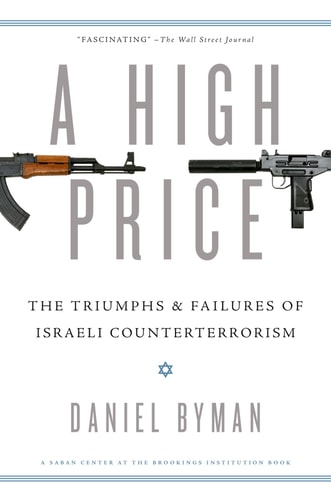 A High Price The Triumphs and Failures of Israeli Counterterrorism cover