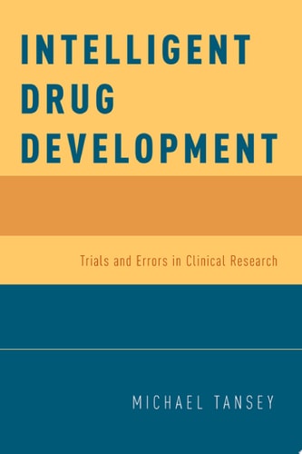 Intelligent Drug Development Trials and Errors in Clinical Research cover