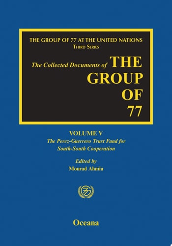 The Group of 77 at the United Nations Volume V: the Perez-Guerrero Trust Fund for South-South Cooperation (PGTF) cover