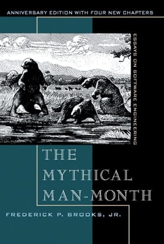 Mythical Man-Month, The: Essays on Software Engineering, Anniversary Edition cover