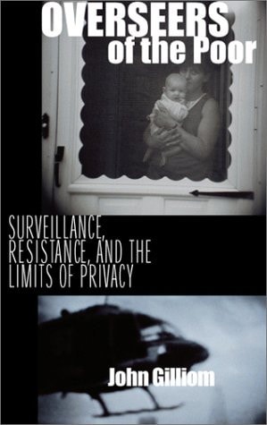 Overseers of the Poor Surveillance, Resistance, and the Limits of Privacy cover