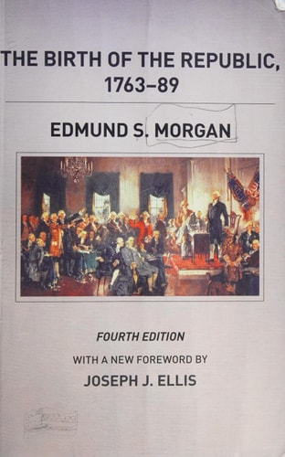 The Birth of the Republic, 1763-89, Fourth Edition cover