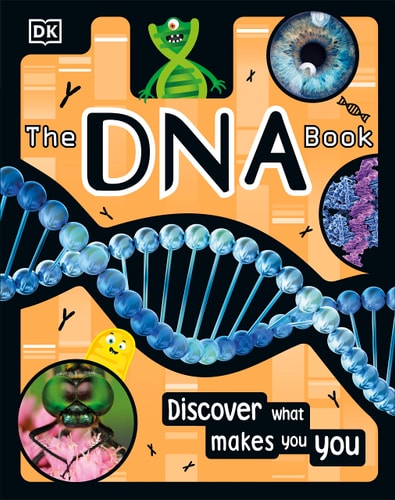 The DNA Book Discover What Makes You You cover