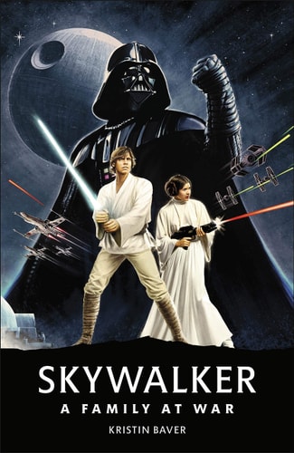 Star Wars Skywalker - a Family at War cover