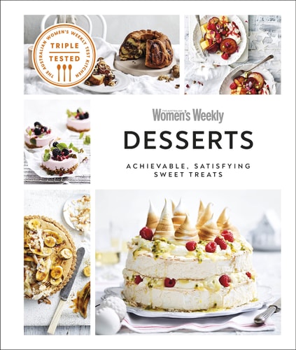 Desserts Achievable, Satisfying Sweet Treats cover