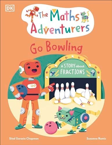 The Maths Adventurers Go Bowling A Story about Fractions cover