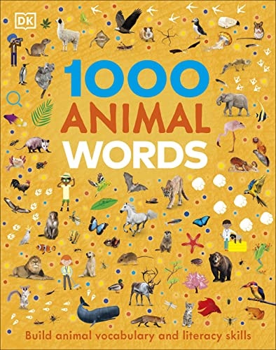 1000 Animal Words Build Animal Vocabulary and Literacy Skills cover