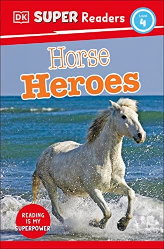 DK Super Readers Level 4 Horse Heroes cover