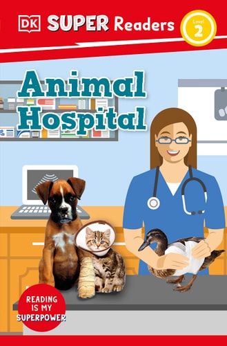 DK Super Readers Level 2 Animal Hospital cover