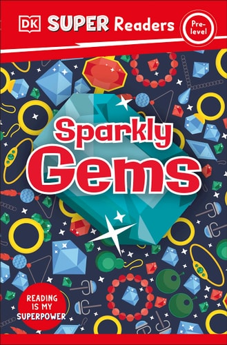 DK Super Readers Pre-Level Sparkly Gems cover