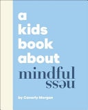 A Kids Book about Mindfulness cover