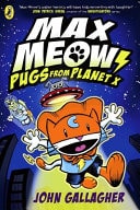 Max Meow: Pugs from Planet X cover