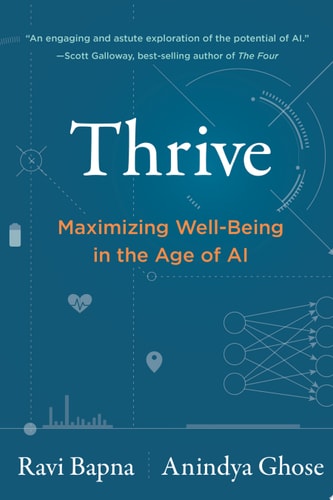 Thrive Maximizing Well-Being in the Age of AI cover
