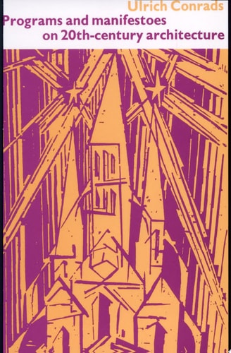 Programs and Manifestoes on 20th-Century Architecture cover