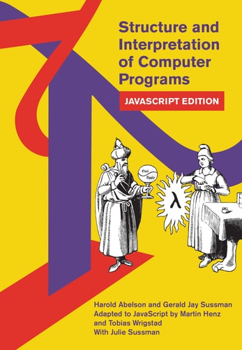Structure and Interpretation of Computer Programs JavaScript Edition cover