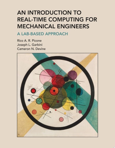 An Introduction to Real-Time Computing for Mechanical Engineers A Lab-Based Approach cover