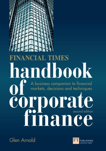 Handbook of Corporate Finance A Business Companion to Financial Markets, Decisions & Techniques cover