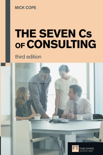 The Seven Cs of Consulting cover
