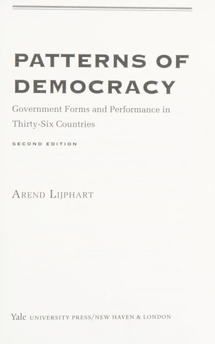 Patterns of Democracy: Government Forms and Performance in Thirty-Six Countries cover
