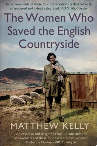 The Women Who Saved the English Countryside cover