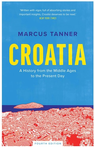 Croatia A History from the Middle Ages to the Present Day cover
