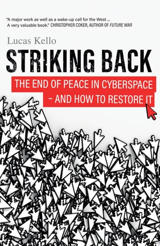 Striking Back The End of Peace in Cyberspace - and how to Restore it cover
