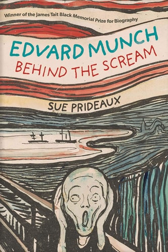 Edvard Munch Behind the Scream cover