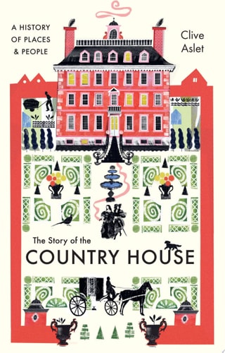 The Story of the Country House cover
